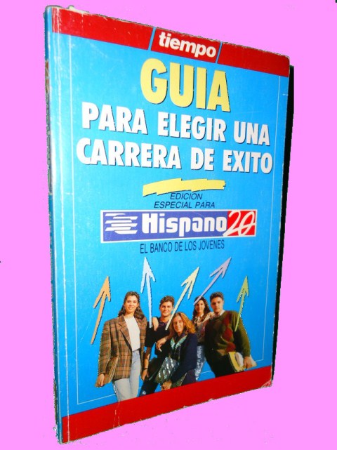 GUÍA PARA ELEGIR UNA CARRERA DE ÉXITO. 1991